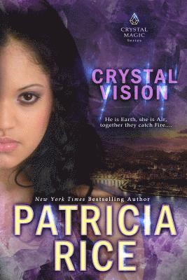 Patricia Rice - Crystal Vision, Häftad