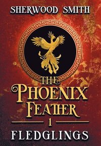 bokomslag The Phoenix Feather