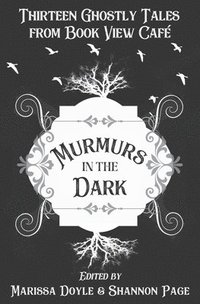 bokomslag Murmurs in the Dark
