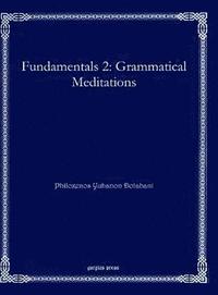 bokomslag Fundamentals 2: Grammatical Meditations