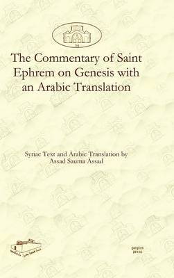 Commentary of Saint Ephrem on Genesis with an Arabic Translation