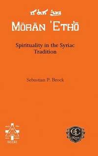 bokomslag Spirituality in the Syriac Tradition