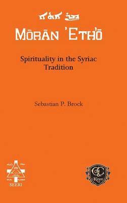 Spirituality in the Syriac Tradition 1