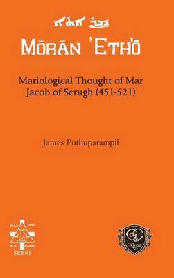 Mariological Thought of Mar Jacob of Serugh (451-521) 1