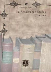 bokomslag La Renaissance tudes Syriaques