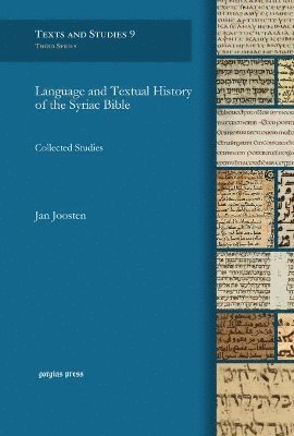 Jan Joosten - Language and Textual History of the Syriac Bible, Inbunden