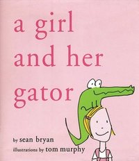 bokomslag A Girl and Her Gator