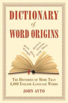 Dictionary of Word Origins 1