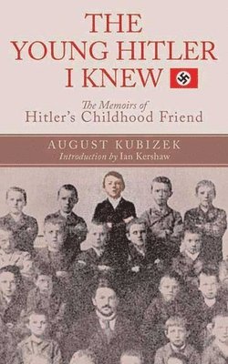 The Young Hitler I Knew 1