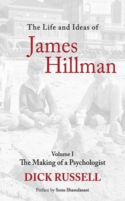 The Life and Ideas of James Hillman 1