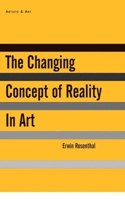 The Changing Concept of Reality in Art 1