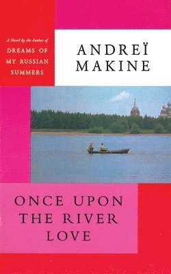 bokomslag Once Upon the River Love