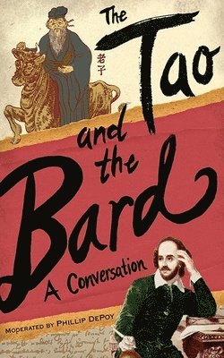 The Tao and the Bard 1