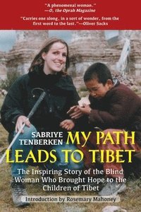 bokomslag My Path Leads to Tibet