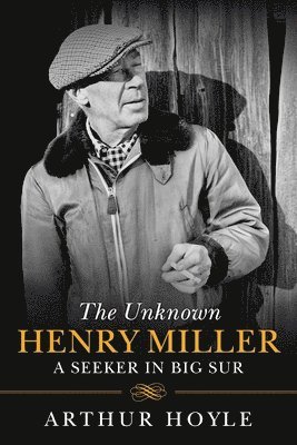 bokomslag The Unknown Henry Miller