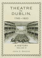 bokomslag Theatre in Dublin, 17451820: A History