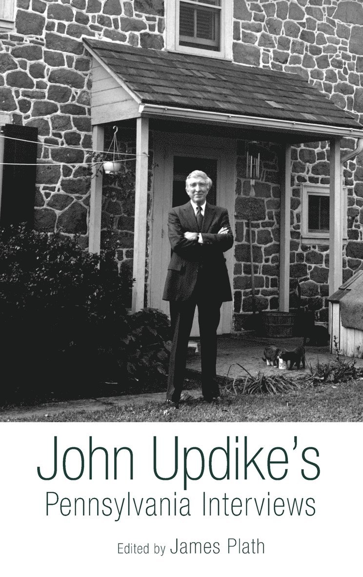 John Updike's Pennsylvania Interviews 1