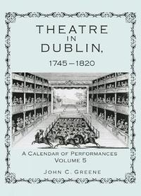 bokomslag Theatre in Dublin, 17451820
