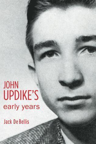Jack De Bellis, Jack De Bellis, Jack de Bellis - John Updike's Early Years, Inbunden