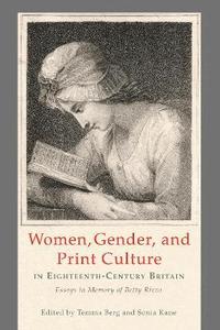 bokomslag Women, Gender, and Print Culture in Eighteenth-Century Britain