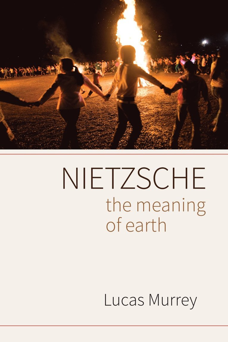 Lucas Murrey - Nietzsche, Inbunden