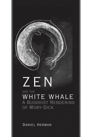 bokomslag Zen and the White Whale