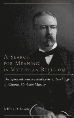 A Search for Meaning in Victorian Religion 1