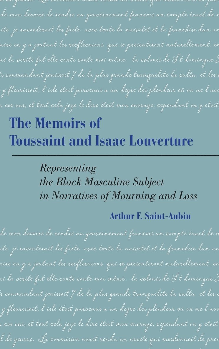 The Memoirs of Toussaint and Isaac Louverture 1