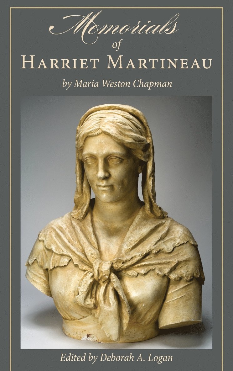 Memorials of Harriet Martineau by Maria Weston Chapman 1