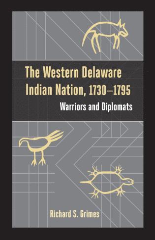 Western Delaware Indian Nation, 1730-1795 1