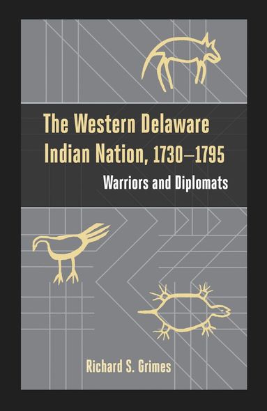 Richard S. Grimes - Western Delaware Indian Nation, 1730–1795, Häftad