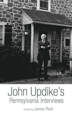 James Plath - John Updike's Pennsylvania Interviews, Häftad