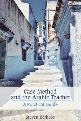 Case Method and the Arabic Teacher 1