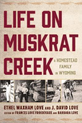 Life on Muskrat Creek 1
