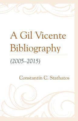 bokomslag A Gil Vicente Bibliography (20052015)