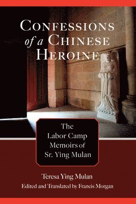 Confessions of a Chinese Heroine 1