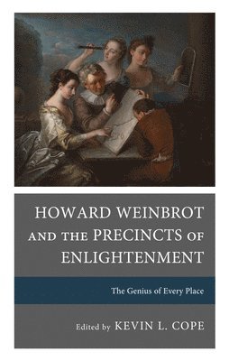 Howard Weinbrot and the Precincts of Enlightenment 1