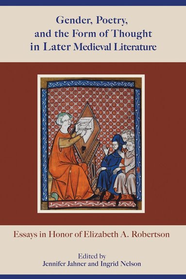 bokomslag Gender, Poetry, and the Form of Thought in Later Medieval Literature