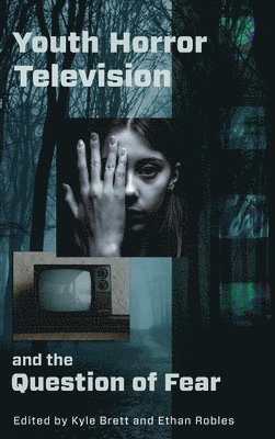 Youth Horror Television and the Question of Fear