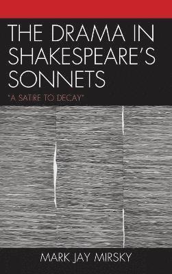 bokomslag The Drama in Shakespeare's Sonnets