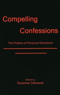 bokomslag Compelling Confessions