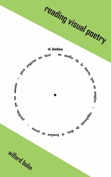 Willard Bohn - Reading Visual Poetry, Inbunden