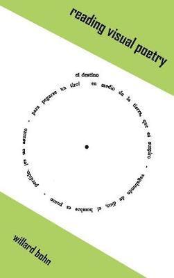 Willard Bohn - Reading Visual Poetry, Inbunden