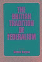 British Tradition of Federalism