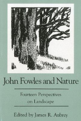 John Fowles and Nature 1