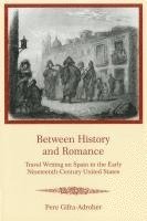 bokomslag Between History and Romance