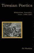 Ed Madden - Tiresian Poetics, Inbunden