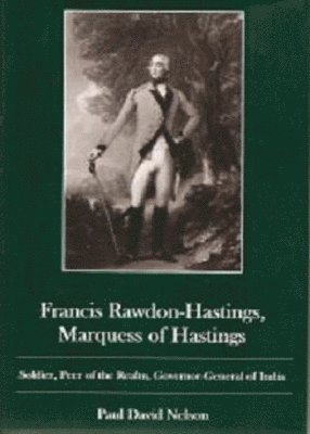 Francis Rawdon-Hastings Marguess of Hastings 1