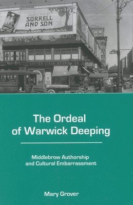 bokomslag The Ordeal of Warwick Deeping