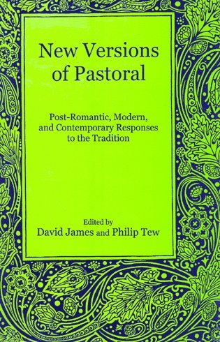 David James, Philip Tew - New Versions of Pastoral, Inbunden